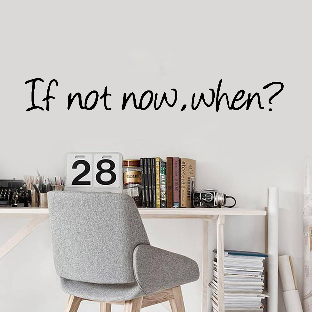 Office Furniture Now - Office Wall Decals If Not Now